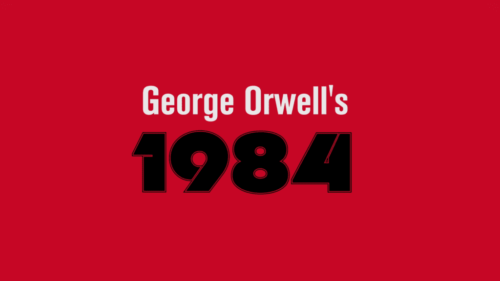 Video SparkNotes: Orwell’s 1984 Summary