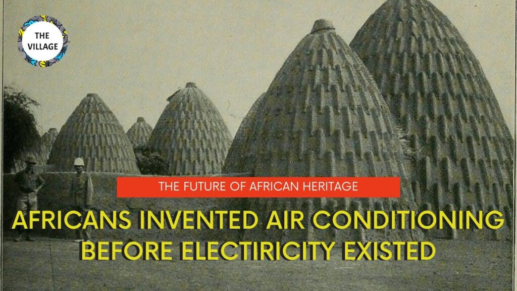 How Africans invented air conditioning long before electricity existed.