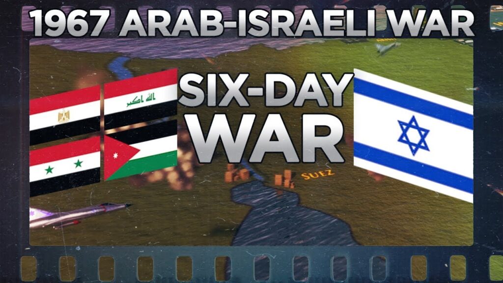 Six-Day War (1967) – Third Arab–Israeli War DOCUMENTARY